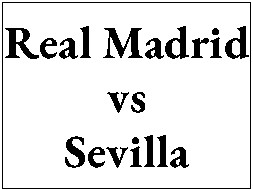 Real Madrid vs Sevilla - Tickets