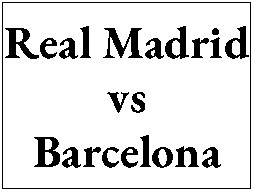 Entradas - Real Madrid vs Barcelona